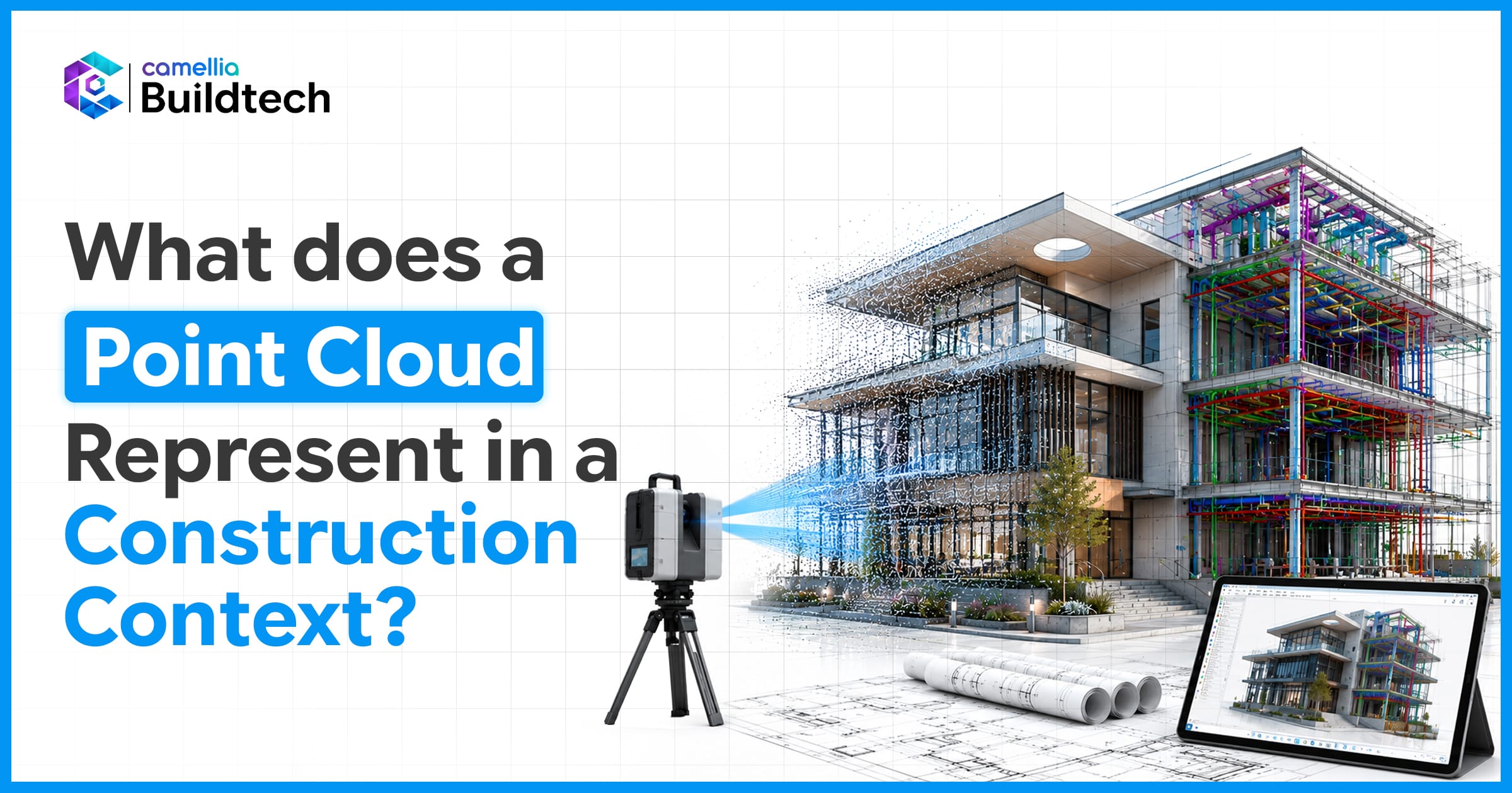 What Does a Point Cloud Represent in a Construction Context?